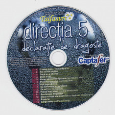 CD Pop rock: Directia 5 - Declaratie de dragoste ( original, stare foarte buna )