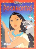 Pocahontas - Walt Disney, Ladybird Books, Coperta Cartonata, Engleza, Carte Povesti Copii, 2009