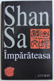 IMPARATEASA de SHAN SA , 2004