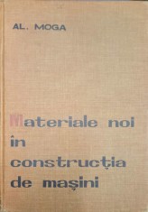 MATERIALE NOI IN CONSTRUCTIA DE MASINI-ALEXANDRU MOGA-238348