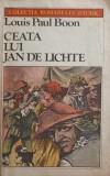 Ceata lui Jan de Lichte - Louis Paul Boon, 1984, Roman Istoric, Editura Univers, Carte in Romana