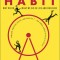 The Power of Habit: Why We Do What We Do in Life &amp; Business