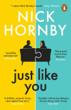 Just Like You | Nick Hornby, Penguin Books Ltd