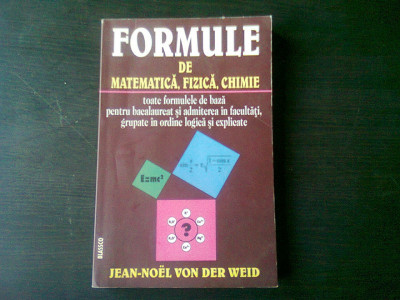 FORMULE DE MATEMATICA,FIZICA,CHIMIE-JEAN -NOEL VON DER WEID foto