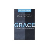Grace Participant's Guide: More Than We Deserve, Greater Than We Imagine