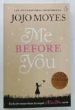 ME BEFORE YOU by JOJO MOYES , 2012