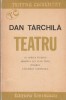 DAN TARCHILA - TEATRU