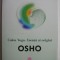 Calea Yoga - Osho