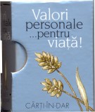 Valori personale ... pentru viata ! |