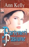 PARTENERI IN PASIUNE-ANN KELLY-269358