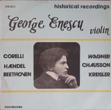 Disc vinil, LP. HISTORICAL RECORDINGS-GEORGE ENESCU, Rock and Roll