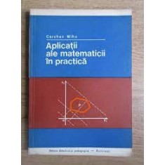 APLICATII ALE MATEMATICII IN PRACTICA - CERCHEZ MIHU