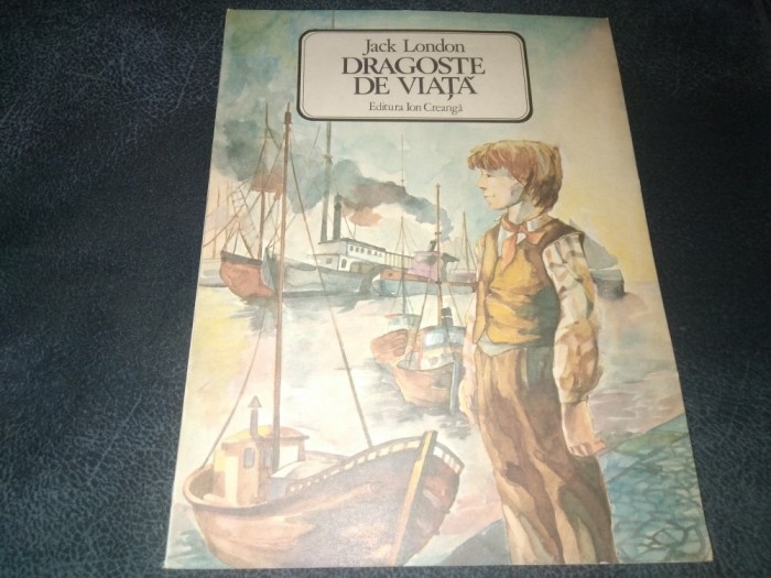 JACK LONDON - DRAGOSTE DE VIATA