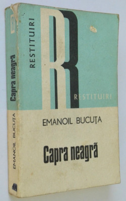 Capra Neagra - Restituiri - Emanoil Bucuta foto