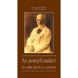 Az aranyfesz&uuml;let - Novell&aacute;k hitről &eacute;s csal&aacute;dr&oacute;l - Benedek Elek