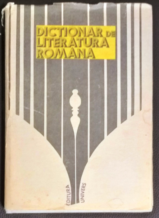 DIM. PACURARIU - DICTIONAR DE LITERATURA ROMANA