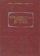 Ultrastructura hepatica in ictere foto