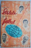 Stelele Mondialelor de Fotbal - Eduard Lucaci. Carte sportiva despre fotbal, campionate mondiale, istoria fotbalului