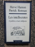 Les intellocrates - Hamon Herve / Rotman Patrick