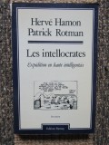 Les intellocrates - Hamon Herve / Rotman Patrick