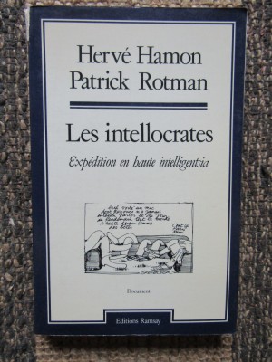 Les intellocrates - Hamon Herve / Rotman Patrick foto