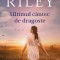Ultimul cantec de dragoste, Lucinda Riley