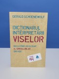 Dictionarul interpretarii viselor - Gerald Schoenewolf