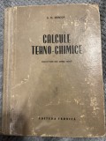 Calcule tehno - chimice - S.D. Bescov, 1953