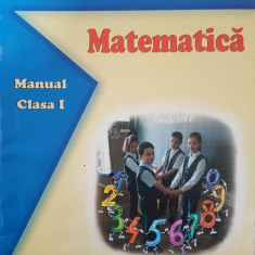 MATEMATICA MANUAL CLASA 1 - Mihaela Singer