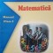 MATEMATICA MANUAL CLASA 1 - Mihaela Singer