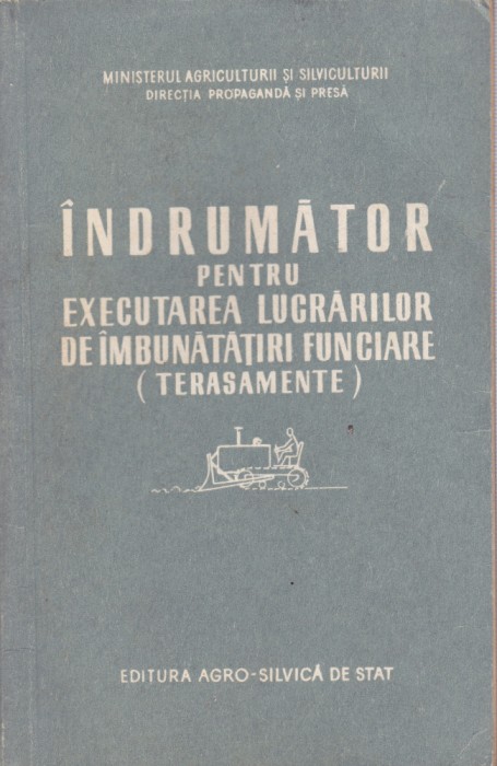 AS - INDRUMATOR PENTRU EXECUTAREA LUCRARIOR DE IMBUNATATIRI FUNCIARE