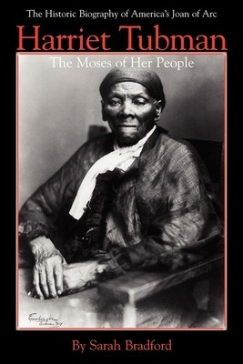 Harriet Tubman: The Moses of Her People foto