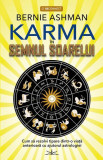 Karma &icirc;n semnul soarelui - Paperback brosat - Bernie Ashman - Prestige