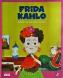 Cumpara ieftin Frida Kahlo. Artista care a pictat cu sufletul - Litera, 2019, Colectia Micii Mei Eroi, Carte ilustrata