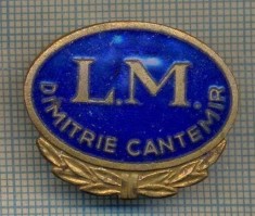 Y 1694 INSIGNA - MILITARA -LICEUL MILITAR DIMITRIE CANTEMIR -PENTRU COLECTIONARI
