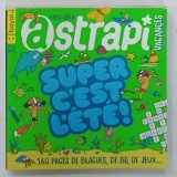ASTRAPI VACANCES , SUPER C'EST L'ETE! , 2018
