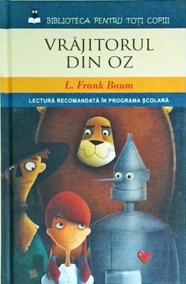 L. Frank Baum - Vrajitorul din Oz foto