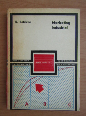 D. Patriche - Marketing industrial foto