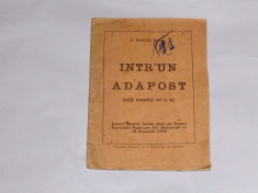 D.IONESCU MOREL - INTR&amp;#039;UN ADAPOST schita dramatica intr-un act Ed.1920 foto