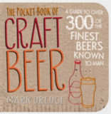 The Pocket Book of Craft Beer | Mark Dredge, Ryland, Peters &amp; Small Ltd