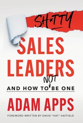 Shitty Sales Leaders: And How to Not Be One foto