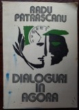 Cumpara ieftin RADU PATRASCANU: DIALOGURI IN AGORA (VERSURI 1980/DESENE N. NOBILESCU/DEDICATIE)