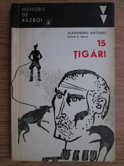 Alexandru Antoniu - 15 tigari (1966)
