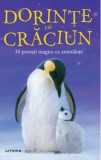 Cumpara ieftin Dorinte de Craciun. 10 povesti magice cu animalute/***, Litera