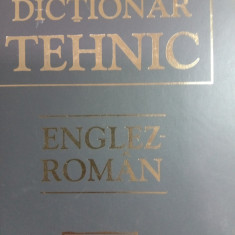 Dicționar tehnic englez roman,2002,practic nou,50 lei