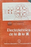 Electrotehnica de la A la Z - 1985 - Emil Micu (AQ58)