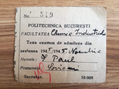 1945, Politehnica Bucuresti, Taxă examen admitere, Facultatea Chimie Industrială foto