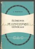 Elements Linguistique Generale - A. Martinet, editia III, Armand Colin, 1963, Franceza, Lingvistica