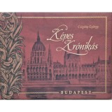 K&eacute;pes kr&oacute;nik&aacute;s - Budapest - Czig&aacute;ny Gy&ouml;rgy