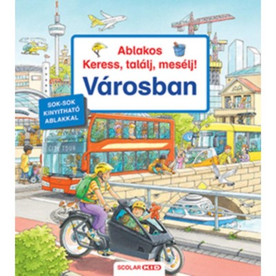 Ablakos Keress, tal&amp;aacute;lj, mes&amp;eacute;lj! - V&amp;aacute;rosban - Susanne Gernh&amp;auml;user foto
